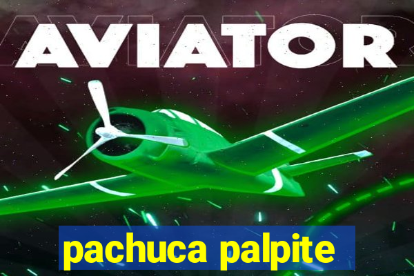 pachuca palpite